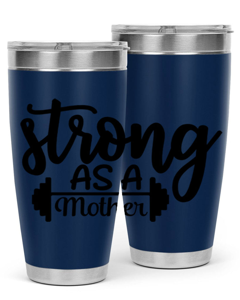 strong as a mother 13#- gym- Tumbler