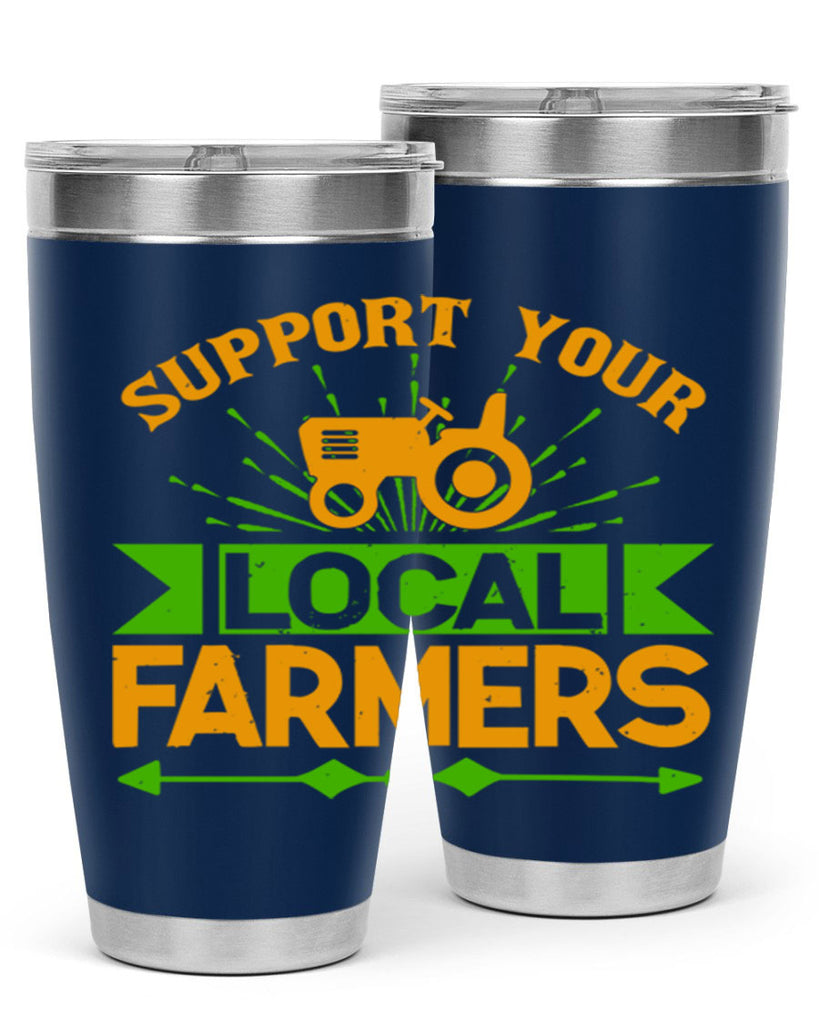 support your local farmers 35#- farming and gardening- Tumbler