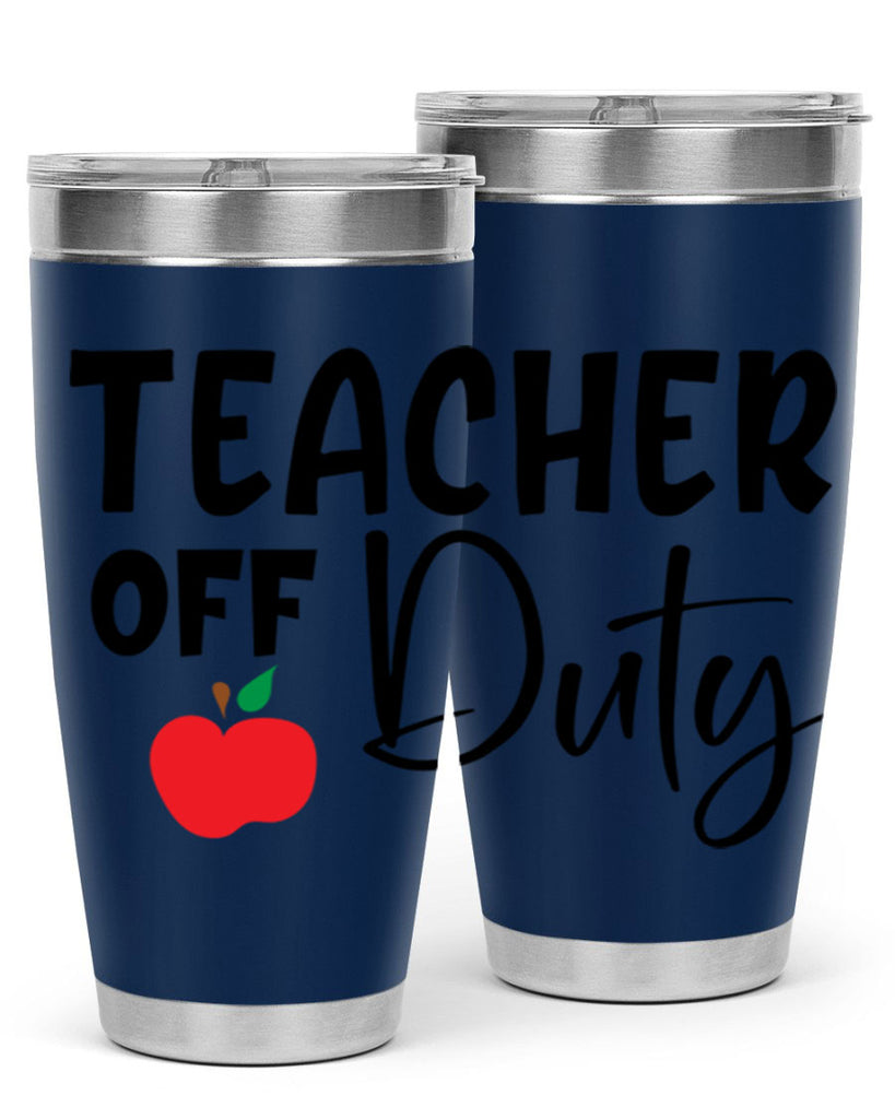 teacher off duty Style 140#- teacher- tumbler