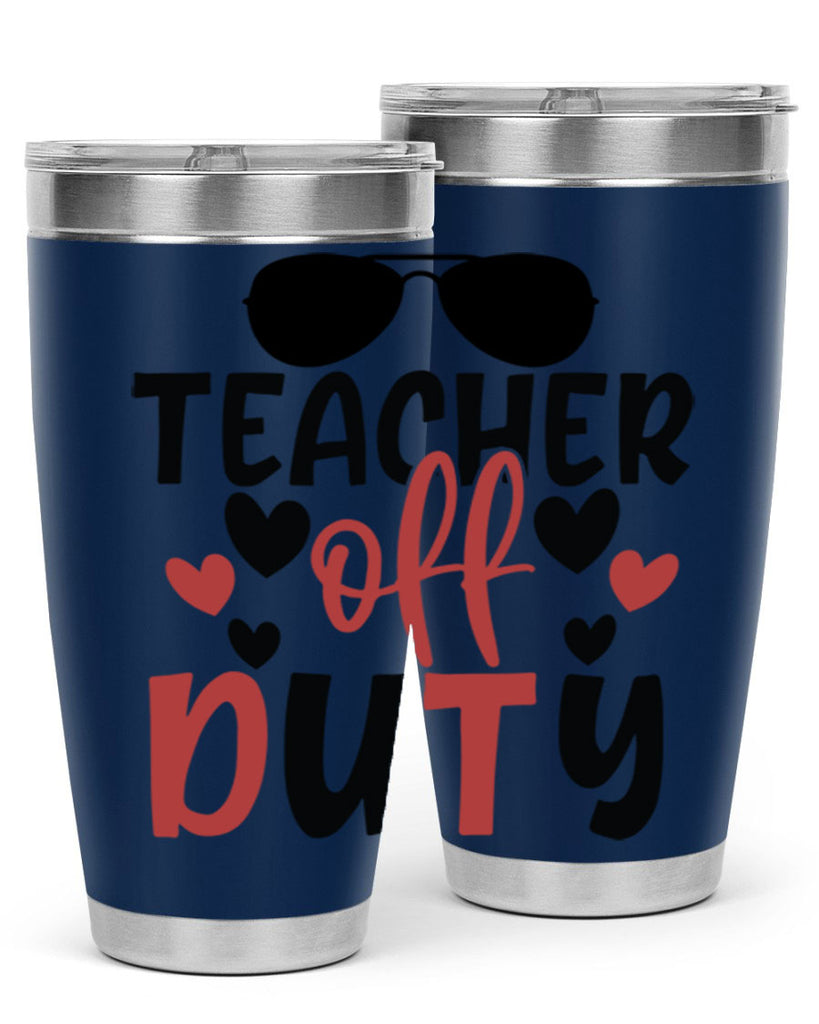 teacher off duty Style 205#- teacher- tumbler