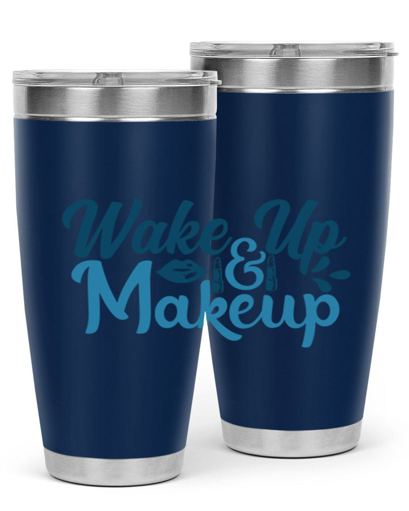 wake up and makeup 55#- bathroom- Tumbler