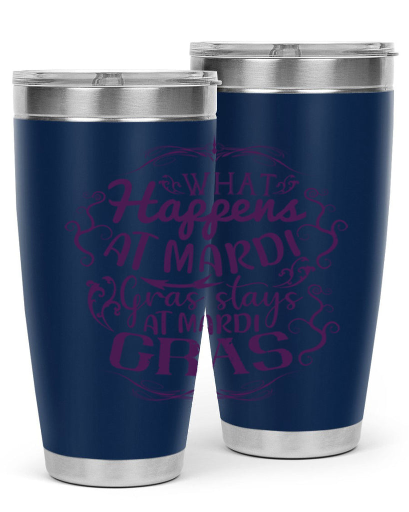 what happens at mardi gras stays at mardi gras 31#- mardi gras- Tumbler
