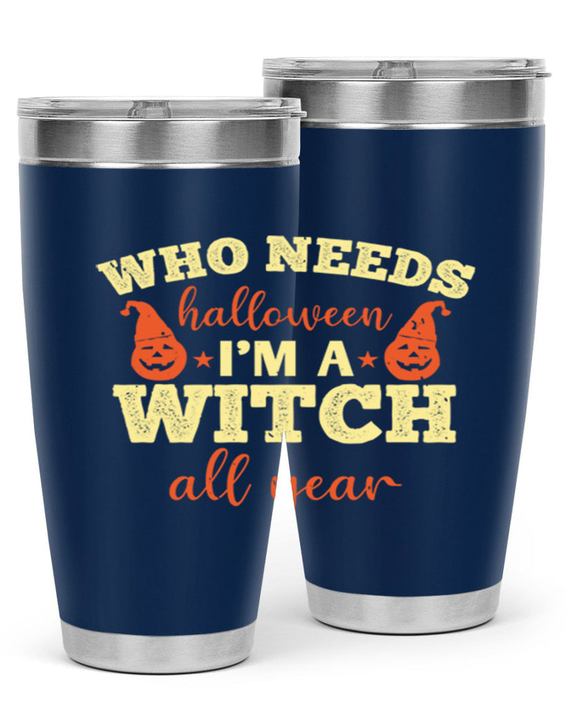 who needs halloween i’m 121#- halloween- Tumbler