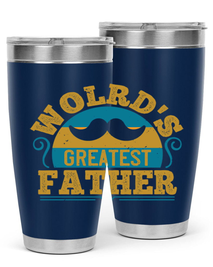 wolrds greatest father 154#- fathers day- Tumbler