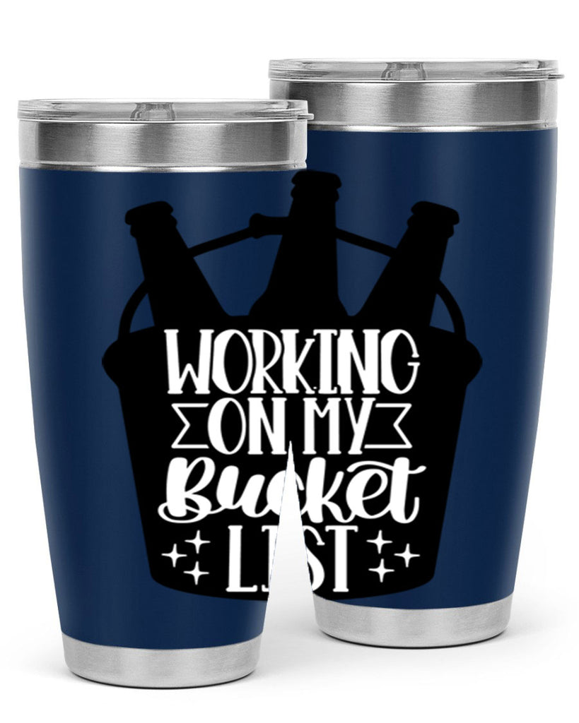 working on my bucket list 14#- beer- Tumbler