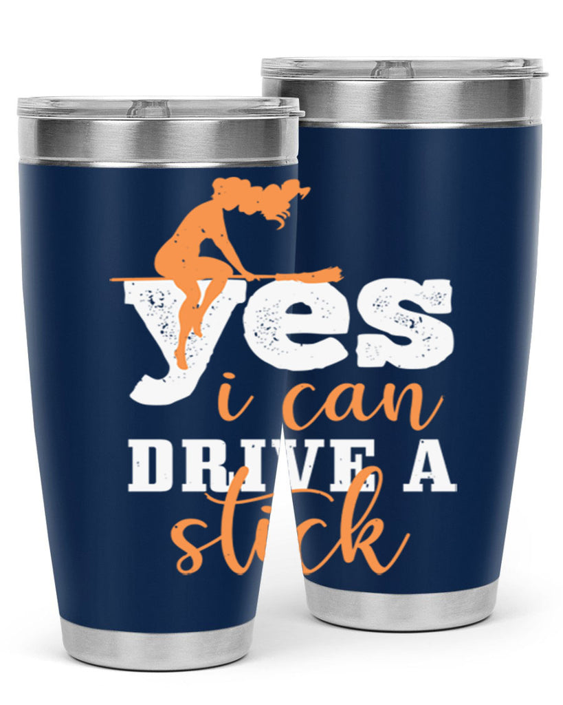 yesi can drive a stick 120#- halloween- Tumbler