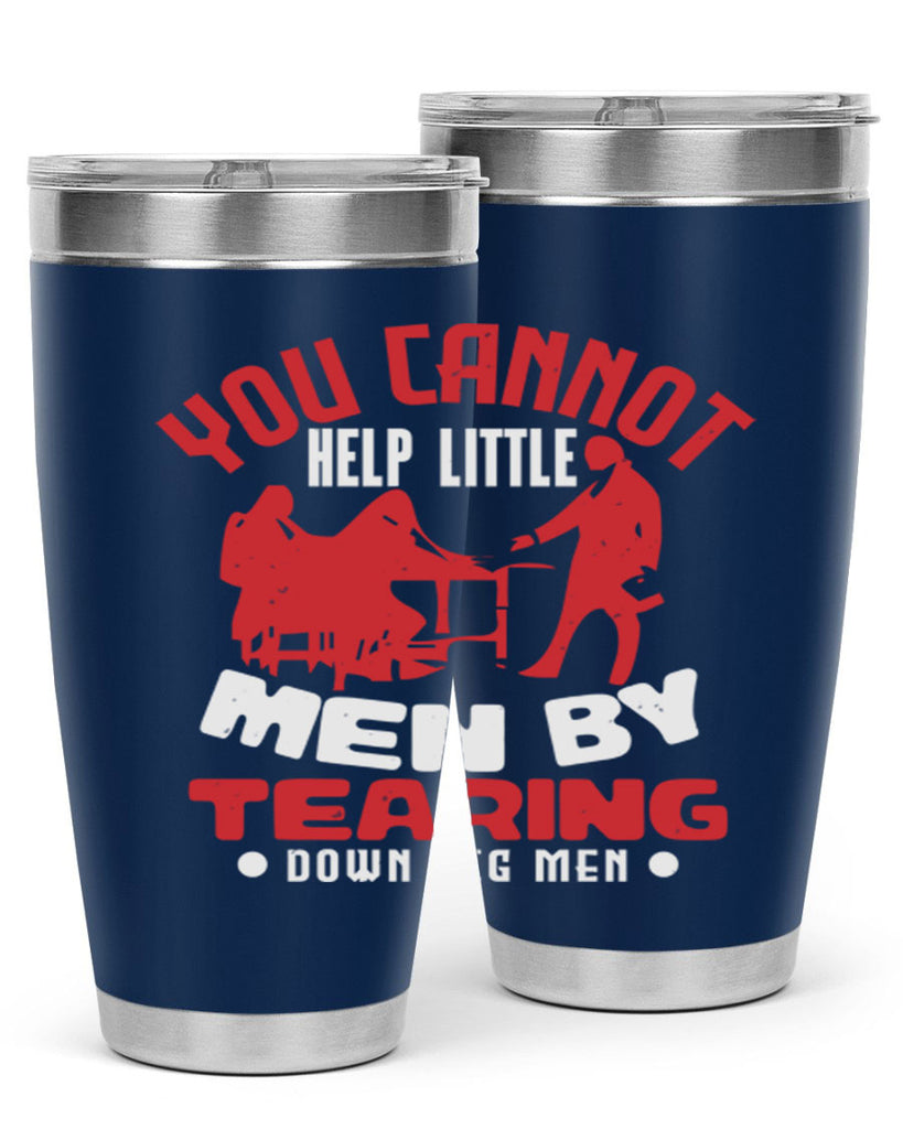 you cannot help little men Style 72#- Fourt Of July- Tumbler