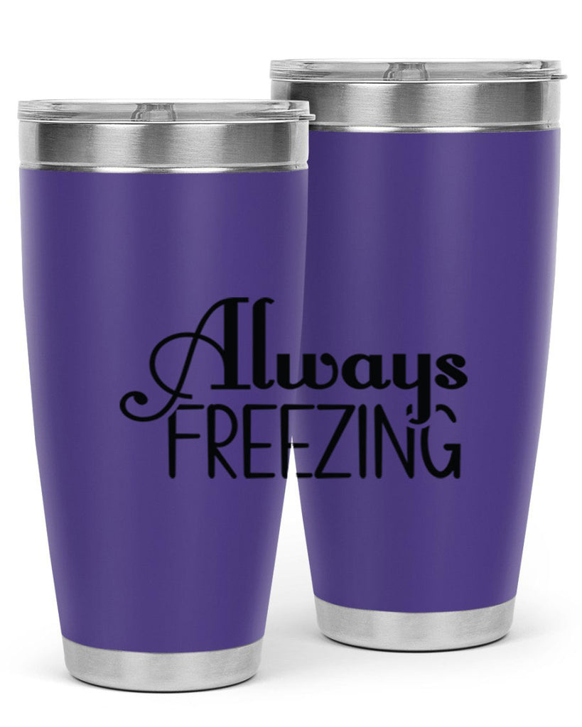 Always Freezing 7#- winter- Tumbler