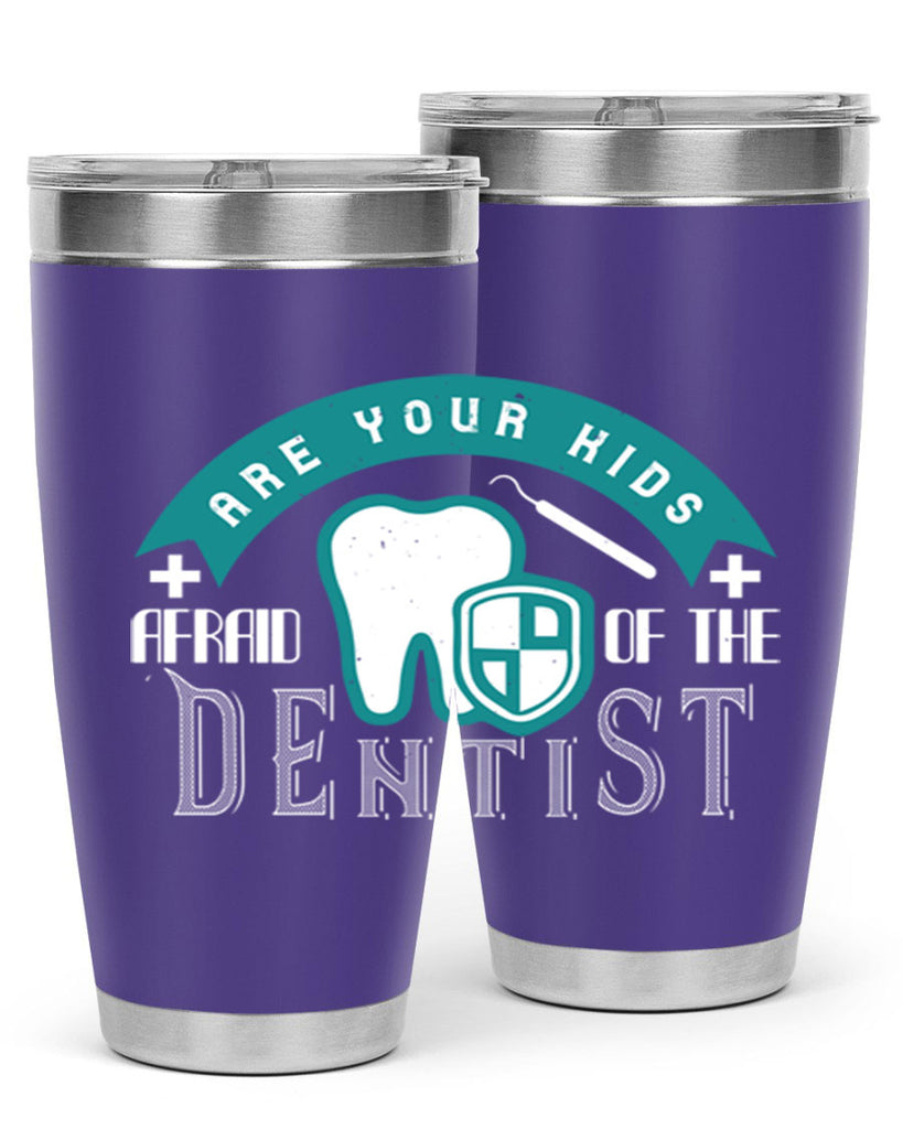 Are your kids afraid of the Dentist Style 6#- dentist- tumbler