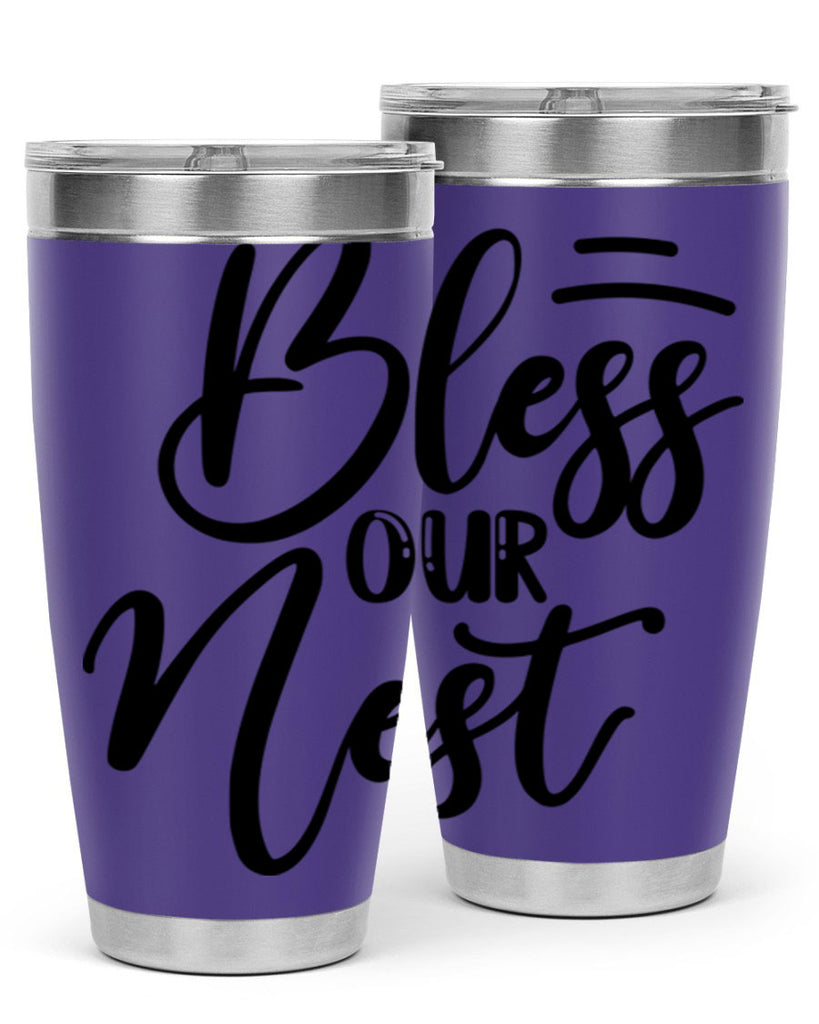 BLESS OUR NEST  69#- spring- Tumbler
