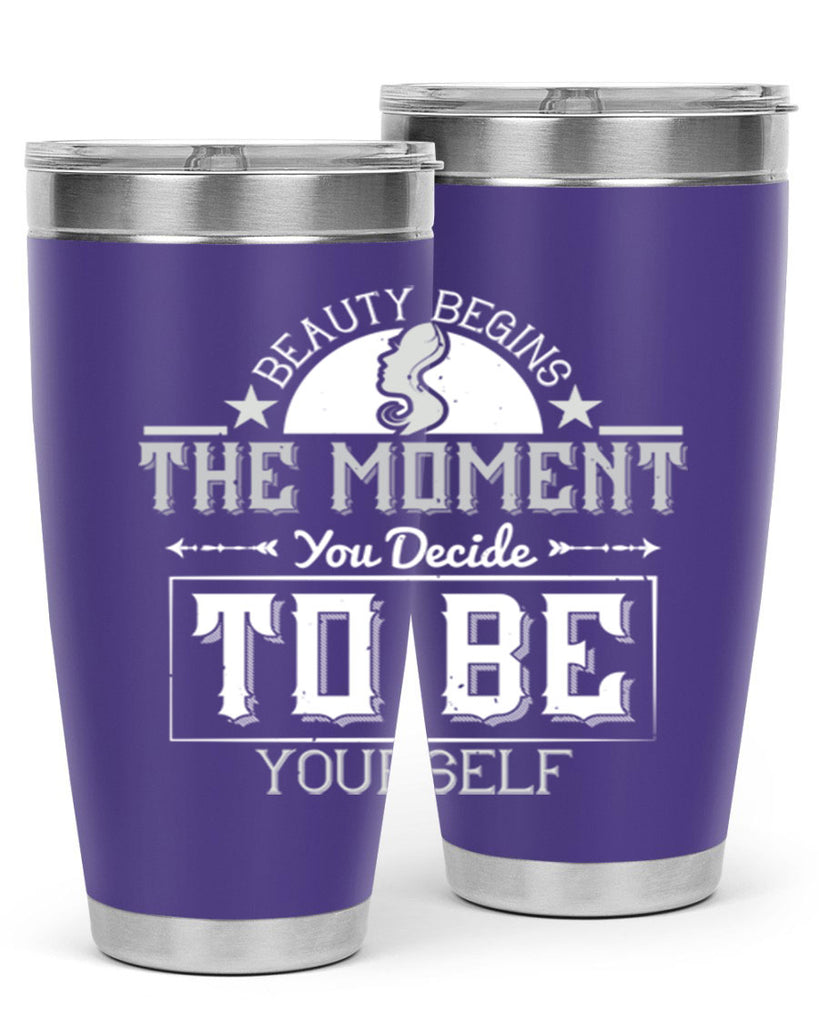 Beauty begins the moment you decide to be yourself Style 170#- make up- Tumbler