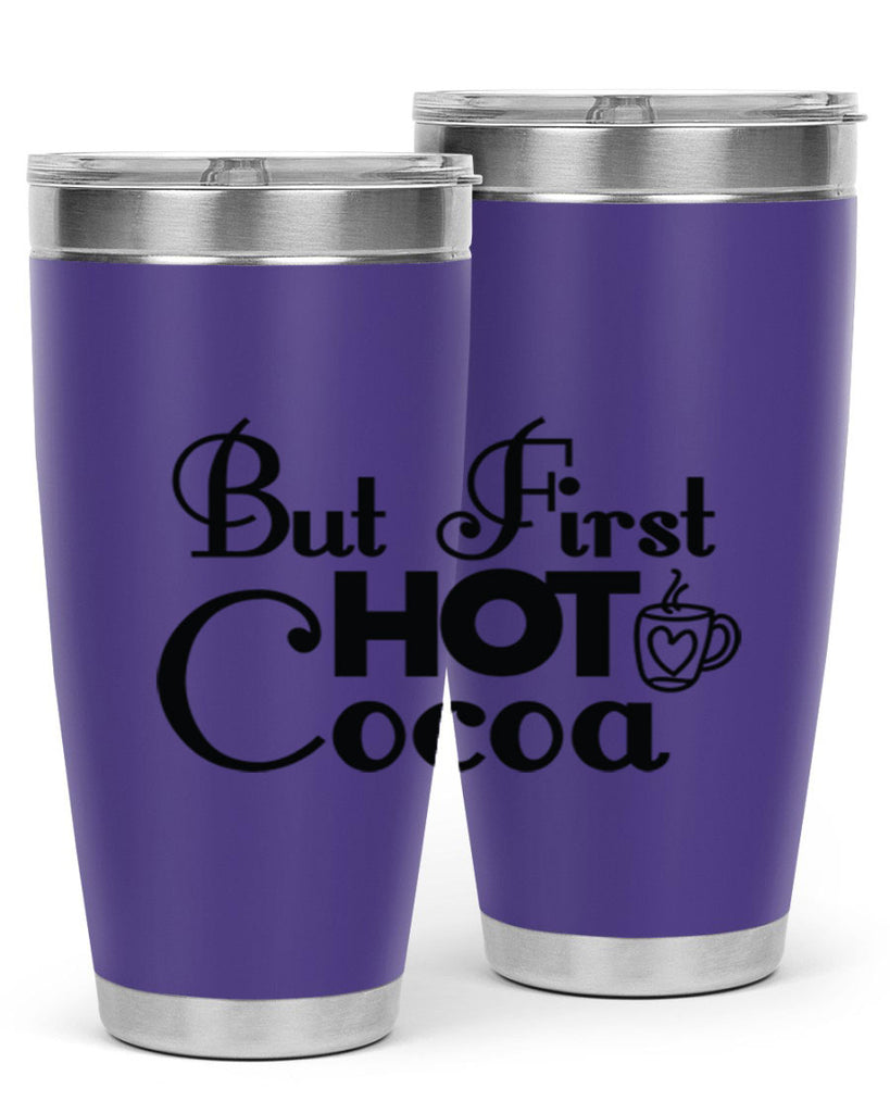 But First Hot Cocoa 31#- winter- Tumbler