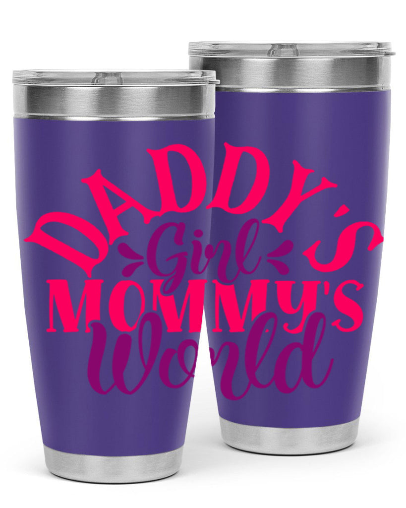 Daddys Girl Mommys World Style 268#- baby- tumbler