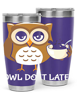 Do It Later funny Cute A TurtleRabbit 4#- owl- Tumblers