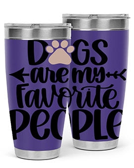 Dogs Are My Favorite People Style 22#- dog- Tumbler