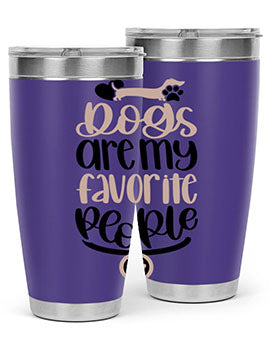 Dogs Are My Favorite People Style 23#- dog- Tumbler