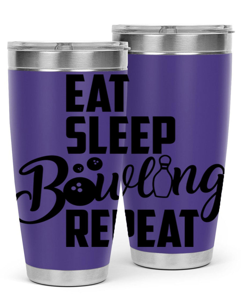 Eat Sleep Bowling Repeat 1322#- bowlig- Tumbler