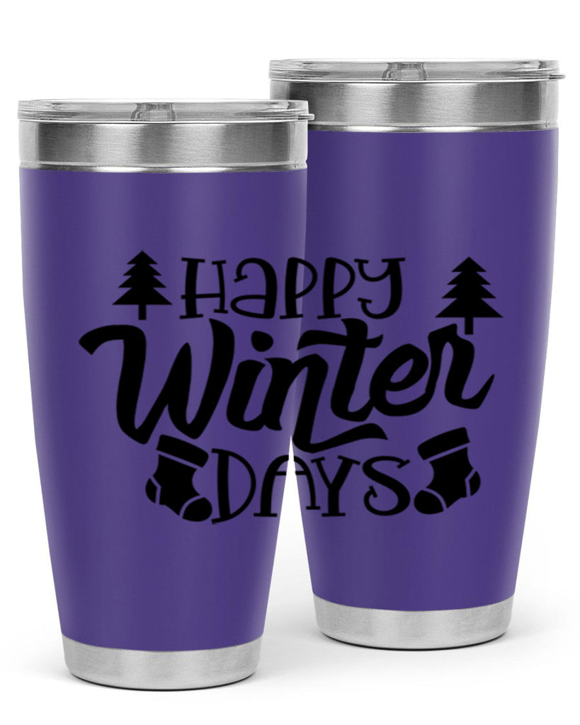 Happy Winter Days 122#- winter- Tumbler