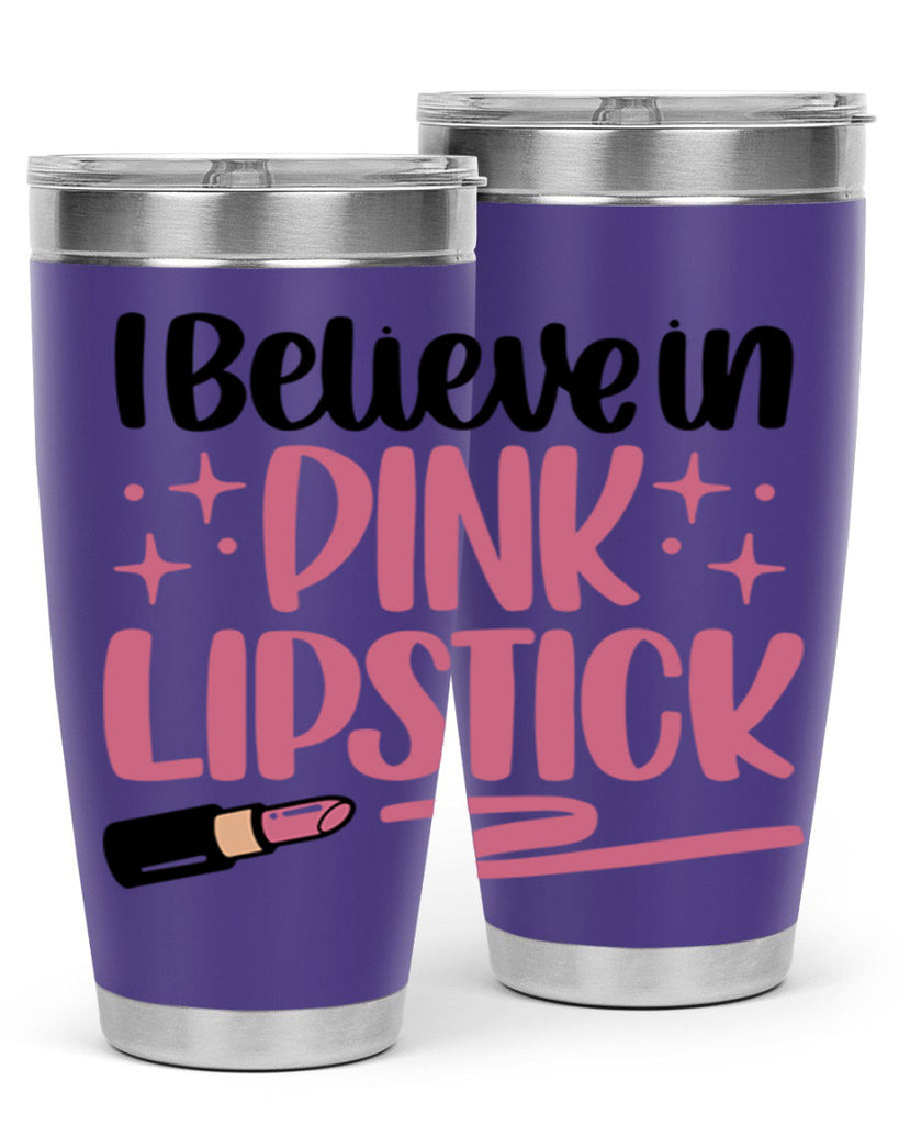 I Believe In Pink Lipstick Style 85#- make up- Tumbler