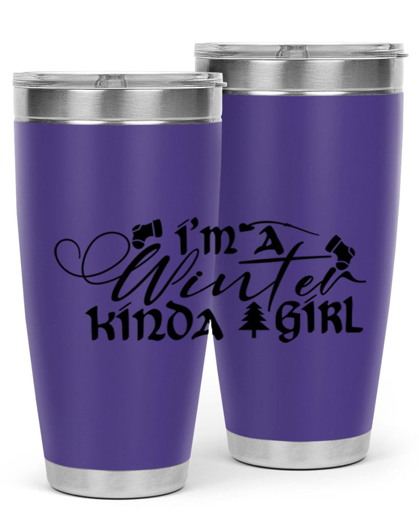 I m A Winter Kinda Girl 230#- winter- Tumbler
