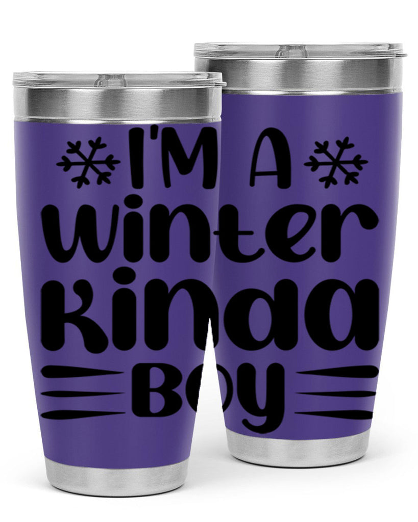 I m a Winter Kinda 244#- winter- Tumbler