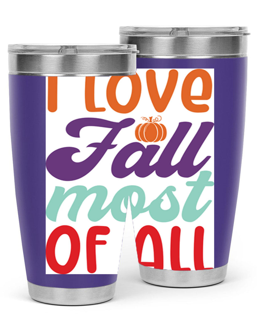 ILoveFallMostof 347#- fall- Tumbler