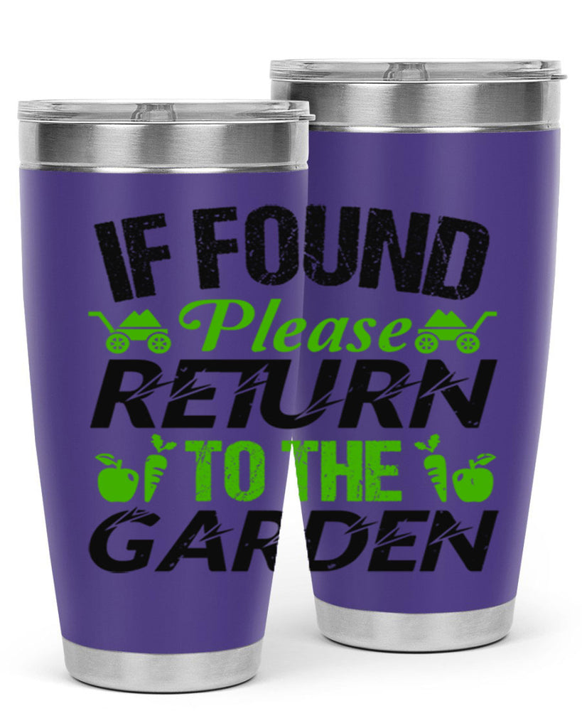 If found Please return to the garden 51#- farming and gardening- Tumbler