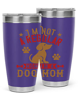 Im Not A Regular Mom Im A Dog Mom Style 185#- dog- Tumbler