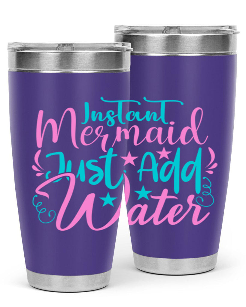 Instant Mermaid Just Add Water 271#- mermaid- Tumbler
