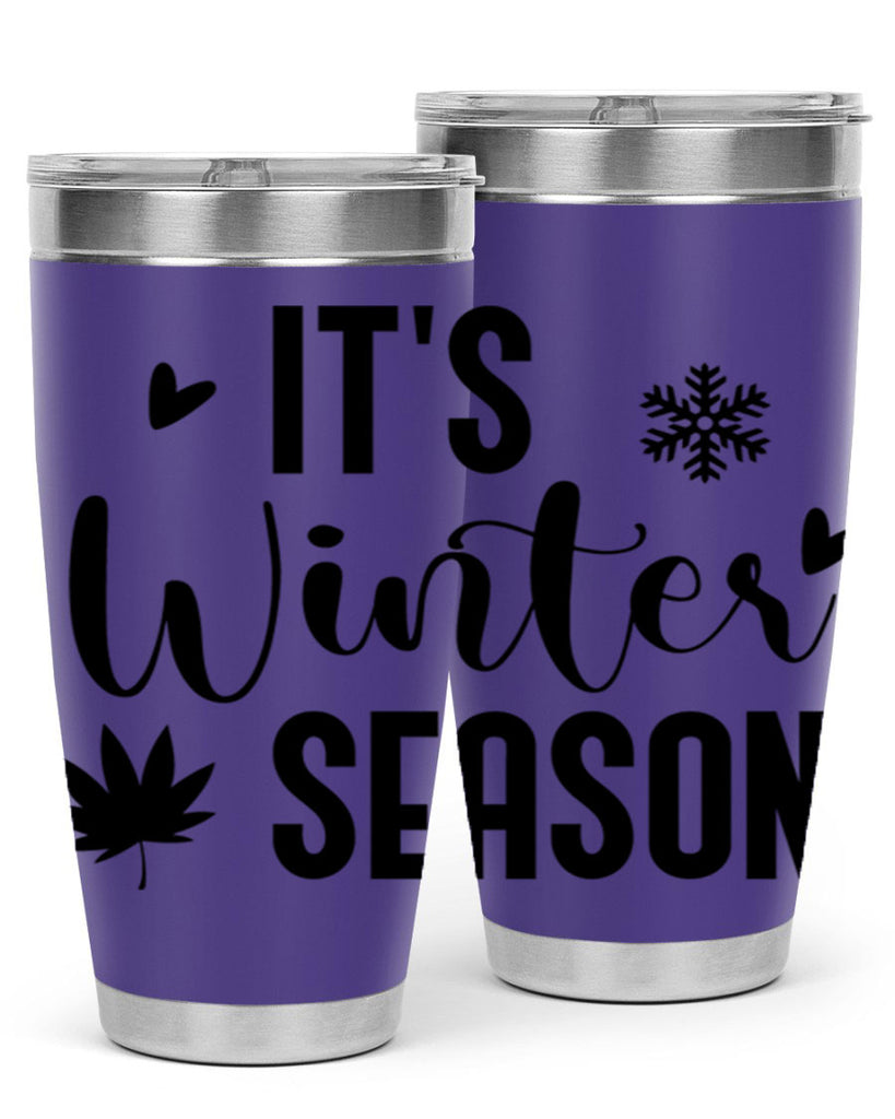 Its Winter Season262#- winter- Tumbler