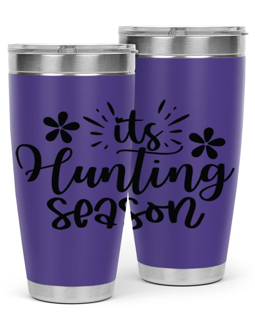 Its hunting season  283#- spring- Tumbler