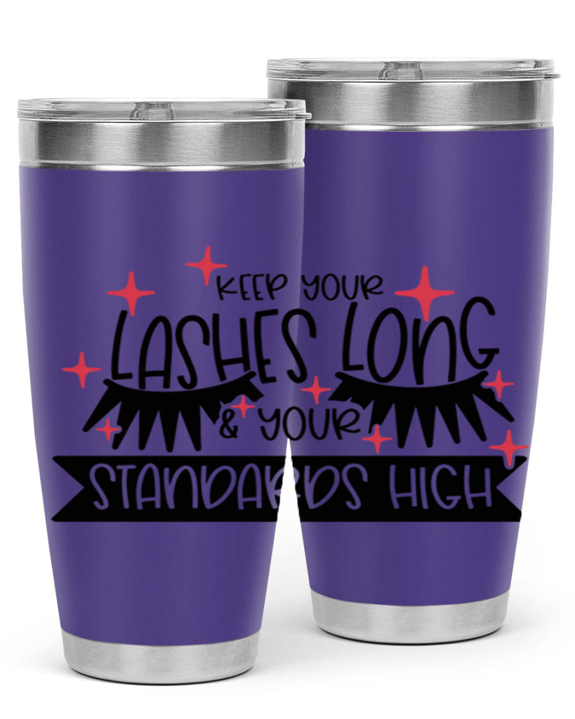Keep Your Lashes Long Your Standards High Style 72#- make up- Tumbler
