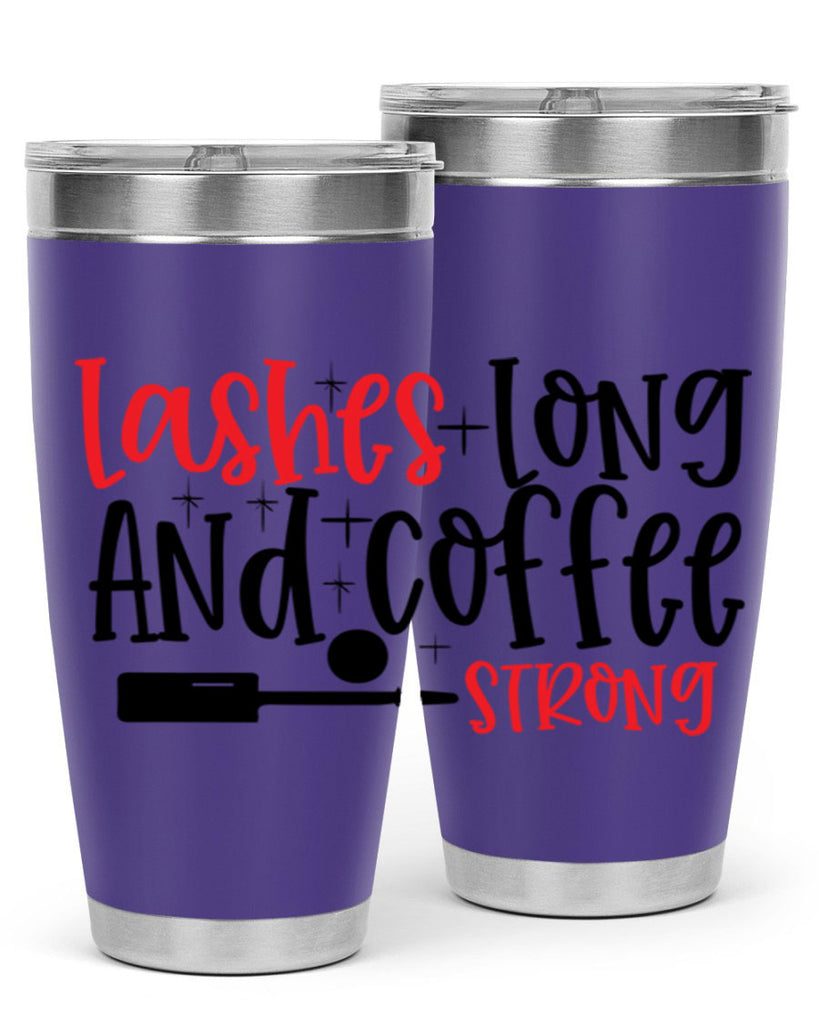 Lashes Long And Coffee Strong Style 232#- make up- Tumbler