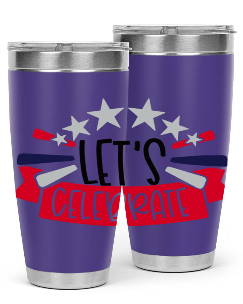 Lets Celebrate Style 160#- Fourt Of July- Tumbler