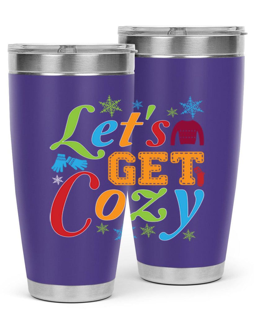 Lets Get Cozy Winter 297#- winter- Tumbler