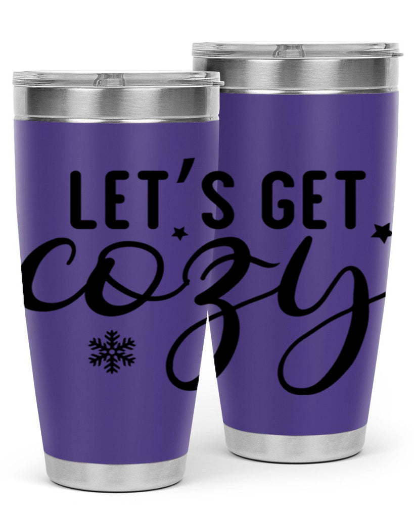 Lets Get Cozy287#- winter- Tumbler