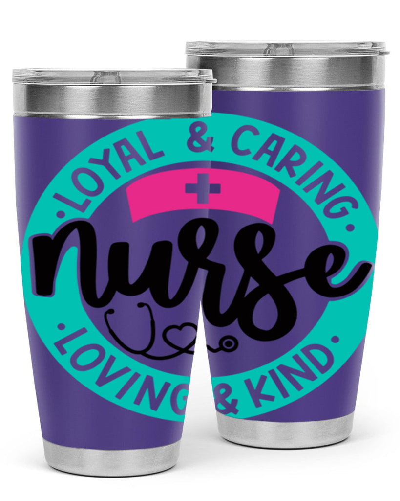 Loyal Caring Nurse Loving Kind Style Style 133#- nurse- tumbler