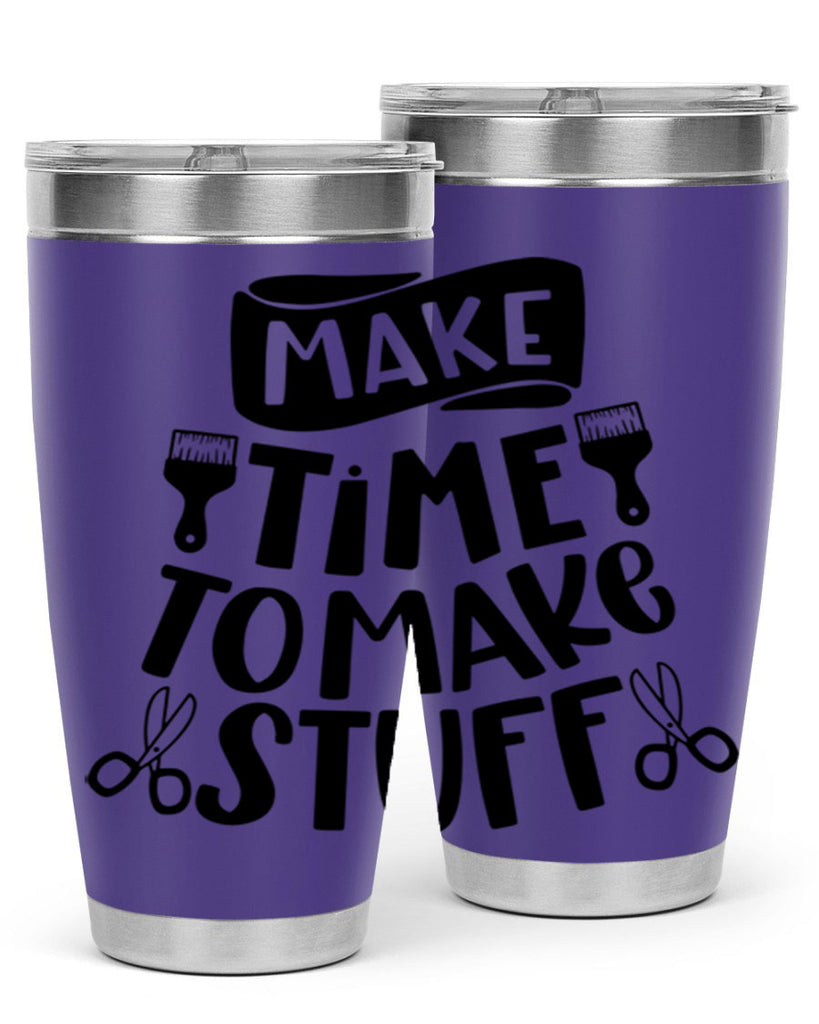 Make Time To Make Stuff 12#- crafting- Tumbler
