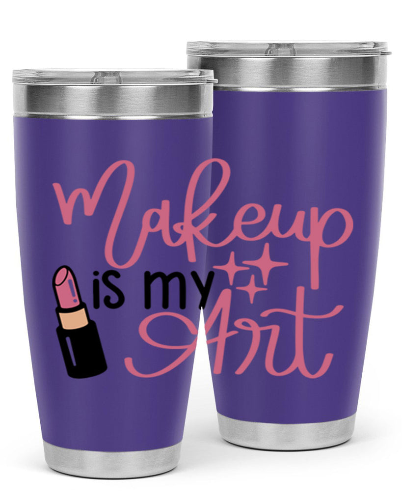 Makeup is my Art Style 47#- make up- Tumbler
