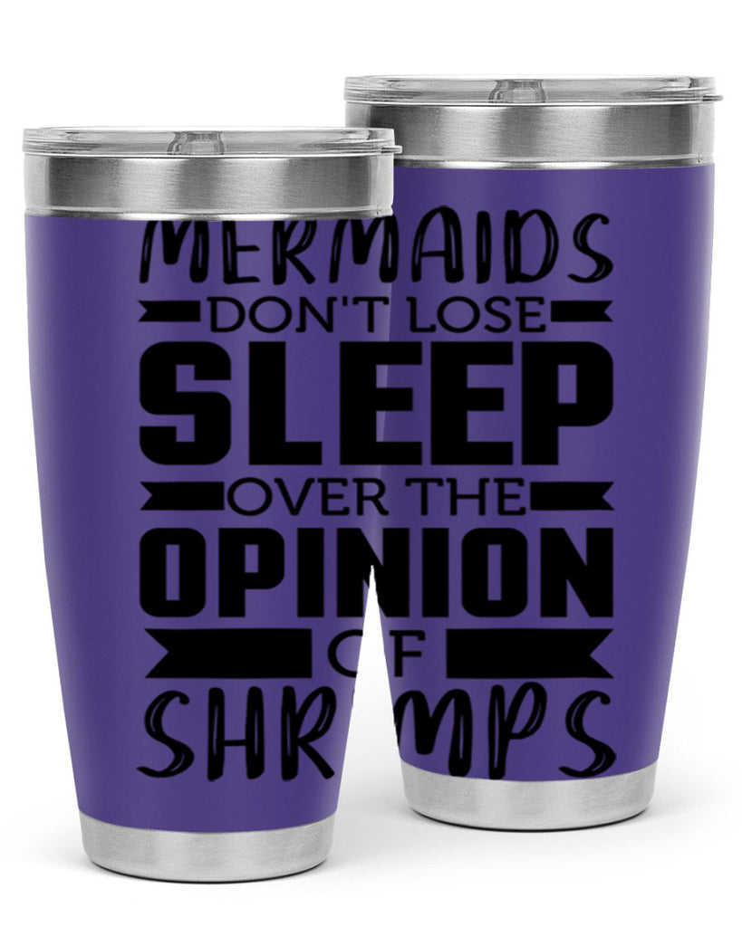 Mermaids dont lose sleep over 488#- mermaid- Tumbler
