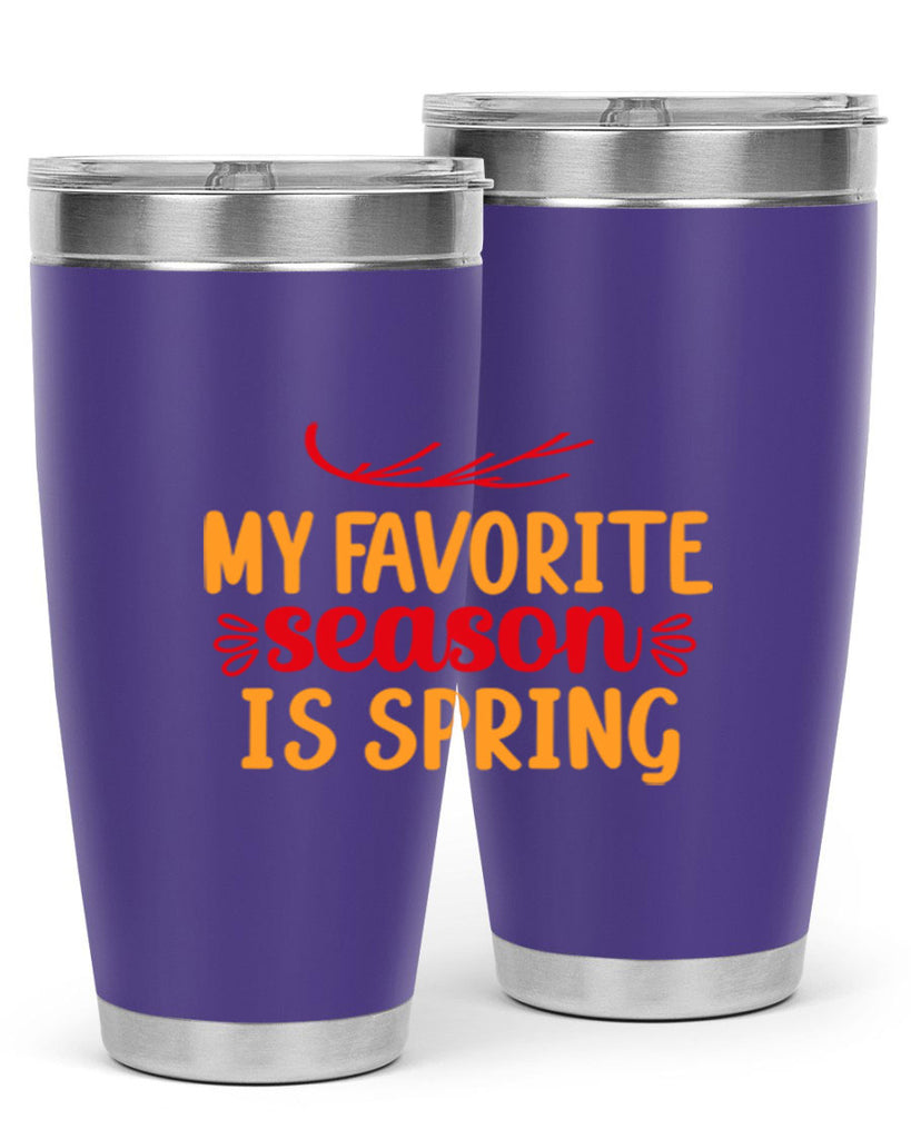 My favorite season is spring 342#- spring- Tumbler