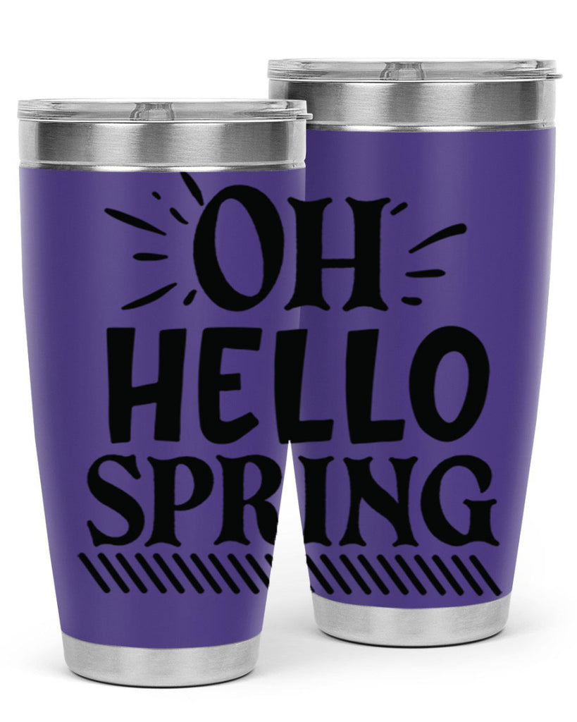 Oh hello spring 7#- spring- Tumbler