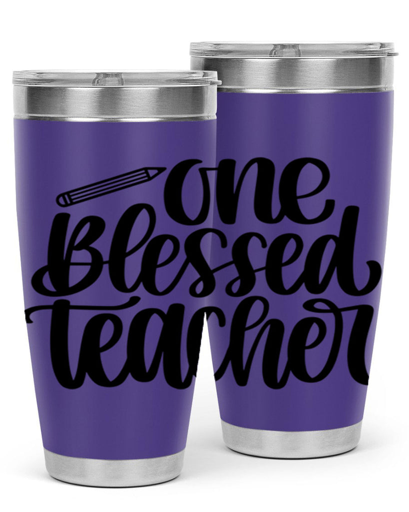One Blessed Teacher Style 62#- teacher- tumbler