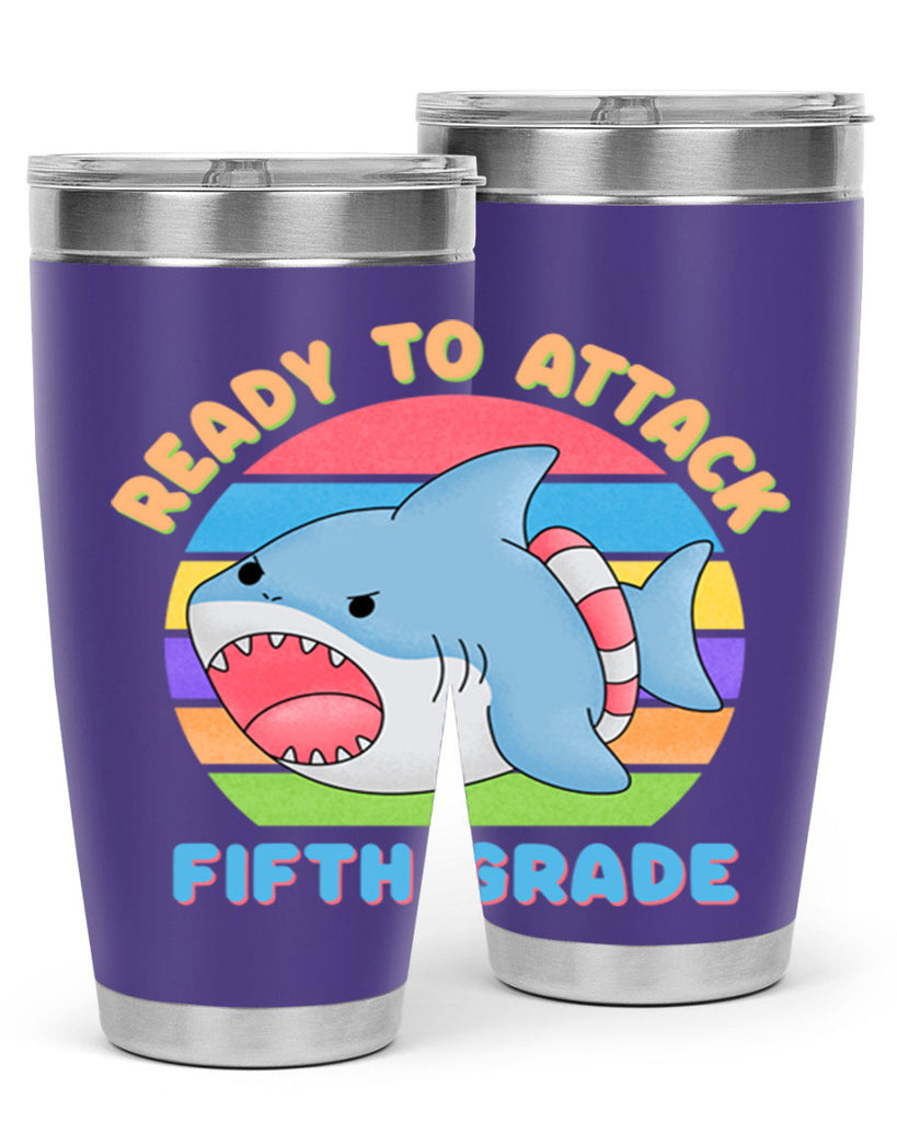Ready to Attack 5th Grade 21#- 5th grade- Tumbler