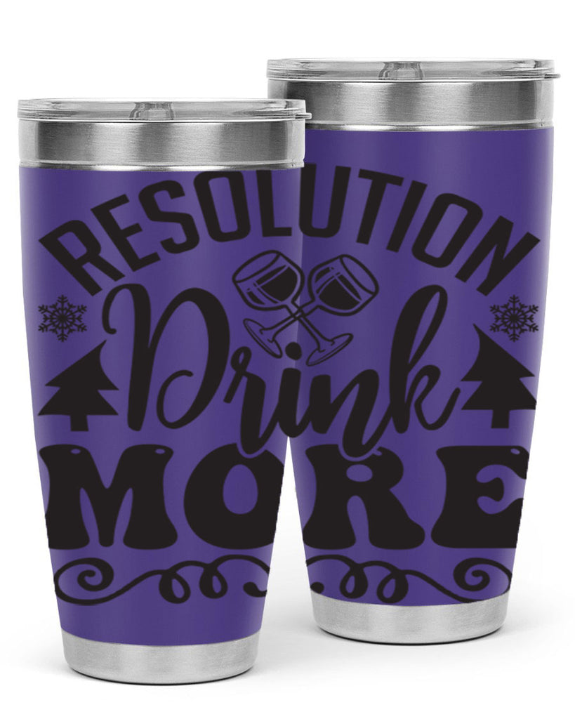 Resolution drink more 349#- winter- Tumbler