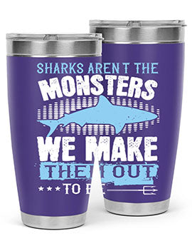 Sharks arent the monsters we make them out to be Style 26#- shark  fish- Tumbler