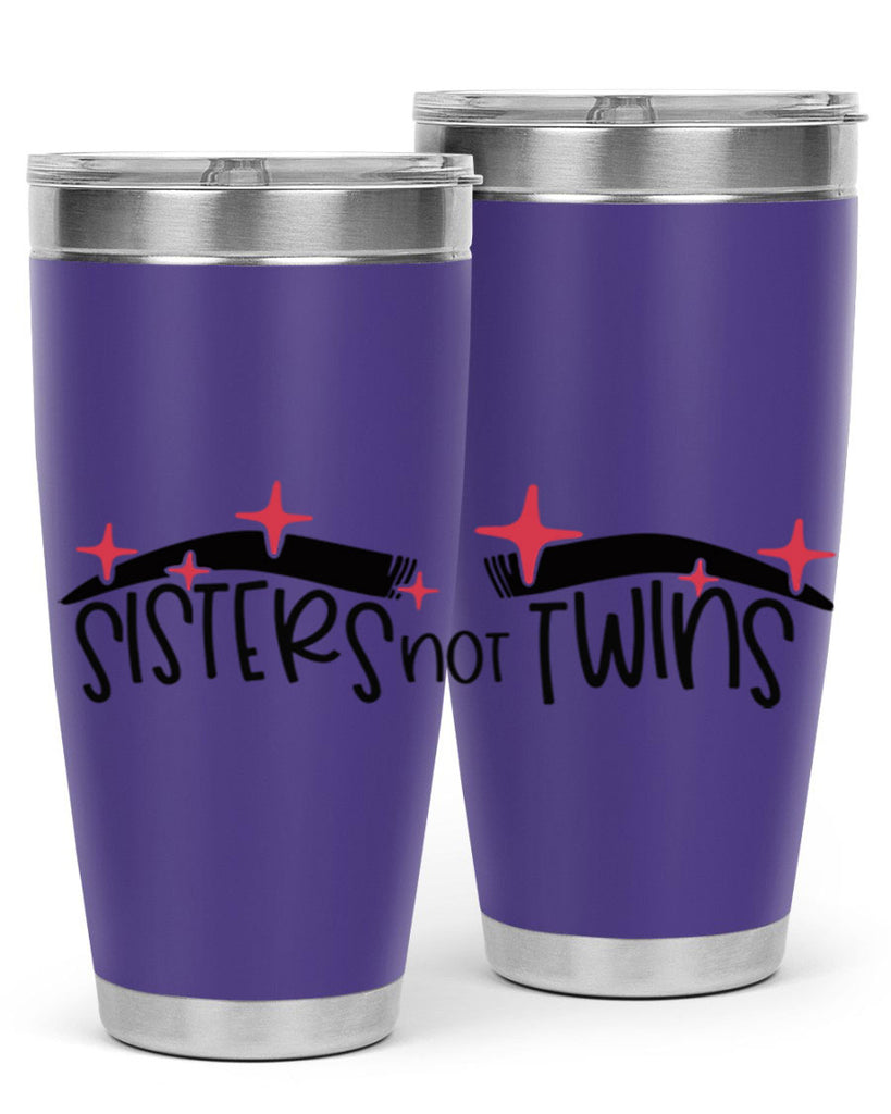 Sisters Not Twins Style 22#- make up- Tumbler