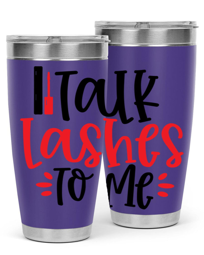 Talk Lashes To Me Style 219#- make up- Tumbler