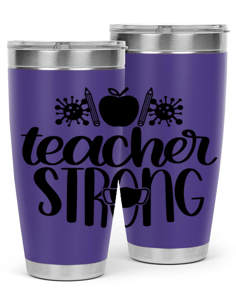 Teacher Strong Style 47#- teacher- tumbler