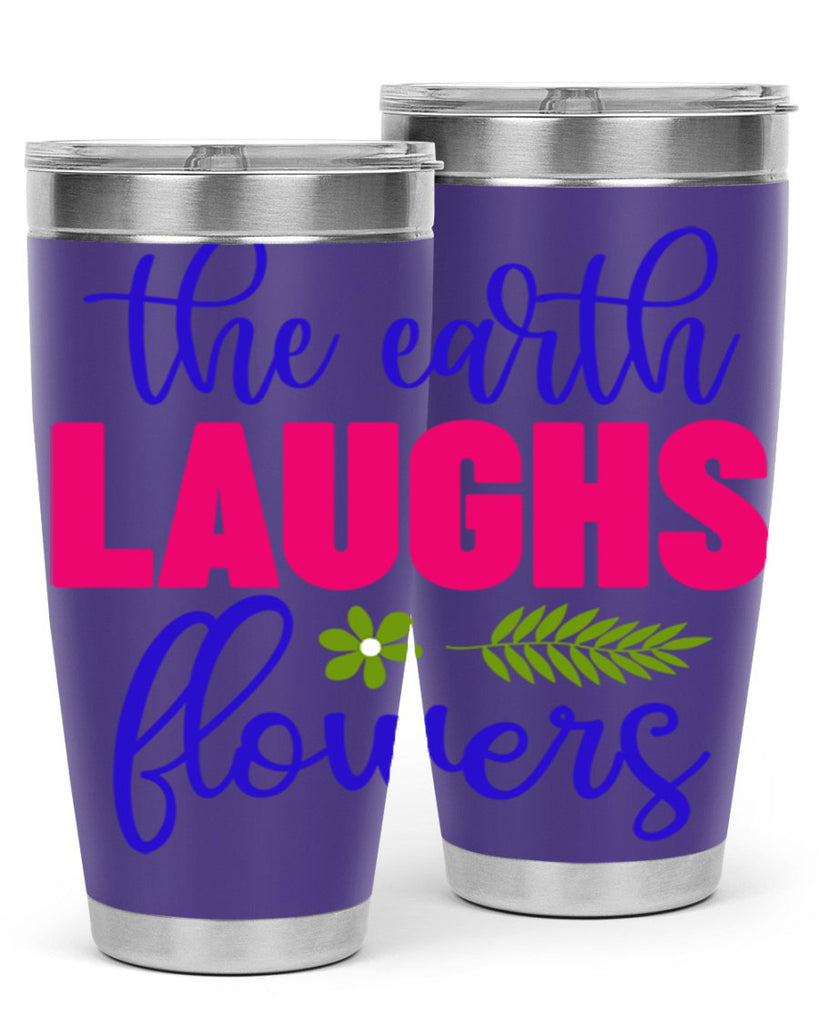 The Earth Laughs Flowers 531#- spring- Tumbler